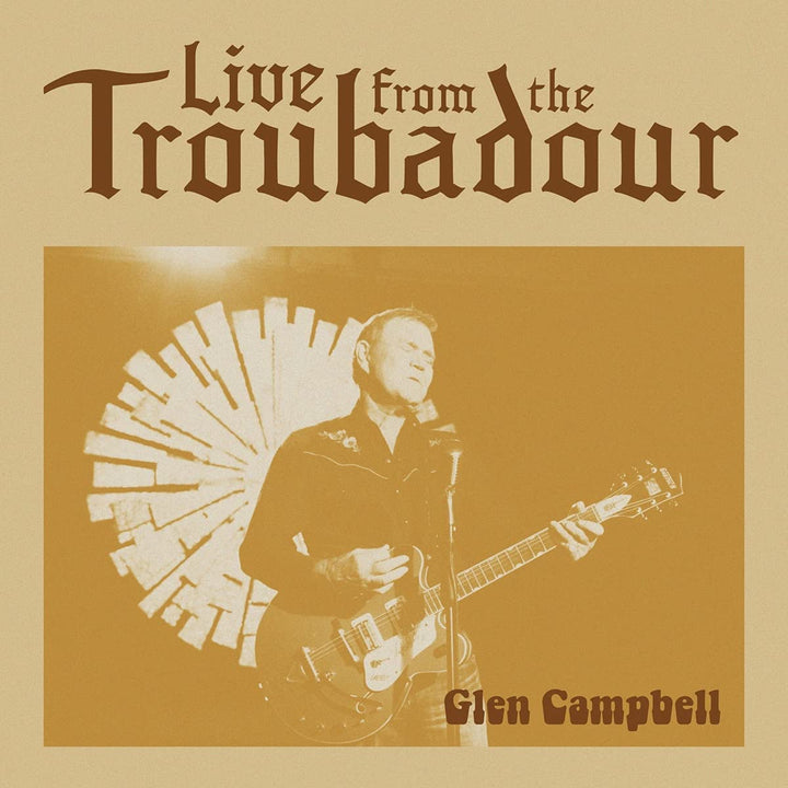 Glen Campbell – Live From The Troubadour [Audio-CD]