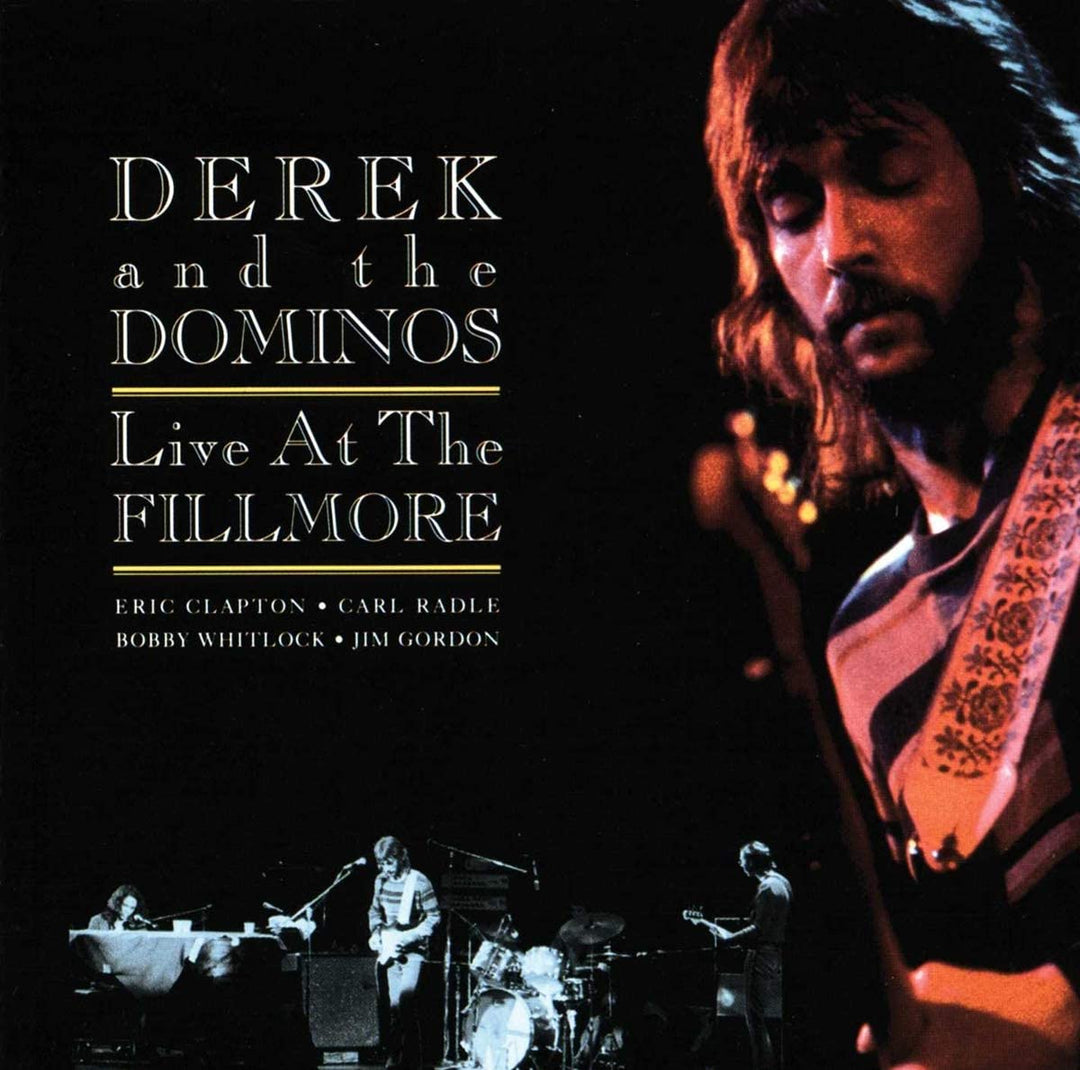Live At The Fillmore - Derek &amp; The Dominos [Audio CD]