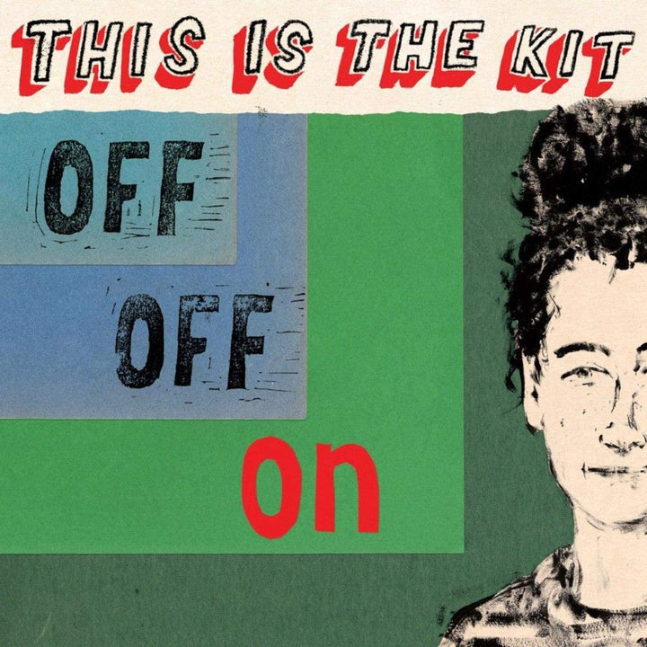 This Is the Kit - Off Off On [Vinyl]