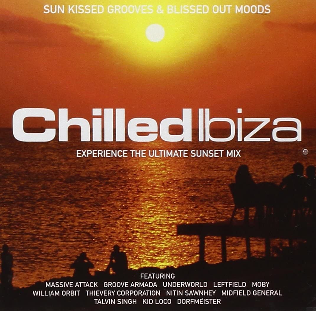 Chilled Ibiza: Erleben Sie den ultimativen Sunset Mix [Audio CD]