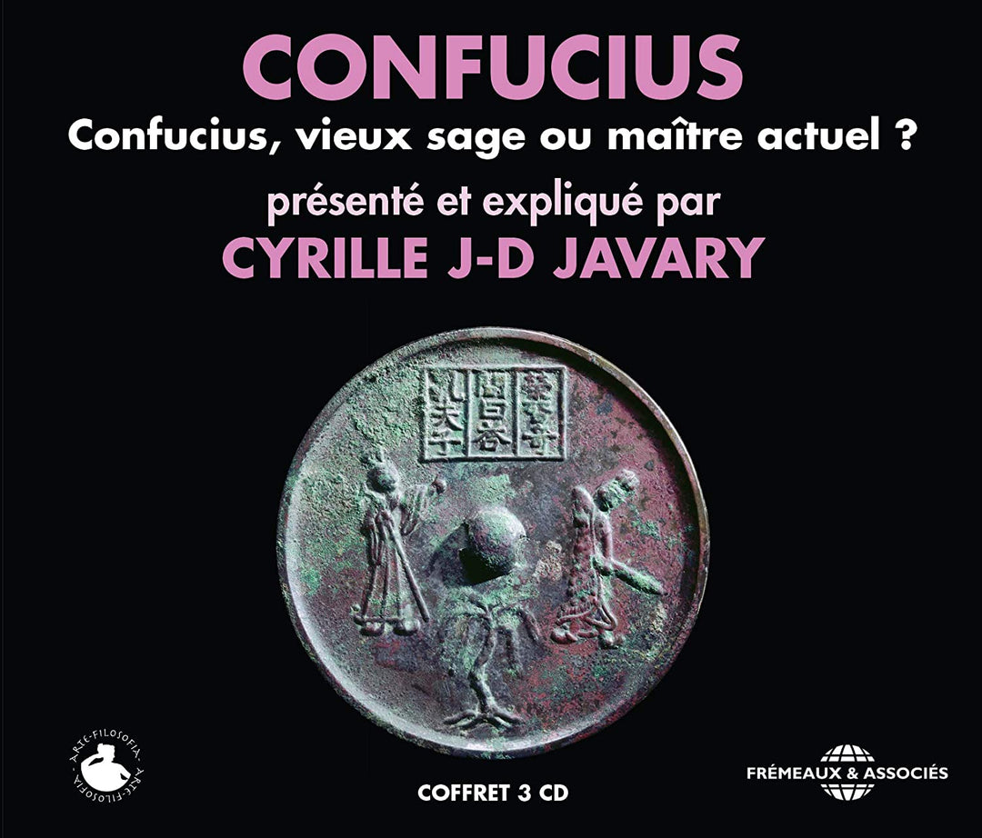 Cyrille J.D. Javary - Confucius - vieux sage ou maitre actuel? [VInyl]