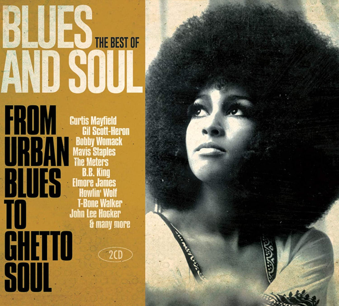 Das Beste aus Blues und Soul – vom Urban Blues bis zum Ghetto Soul [Audio-CD]