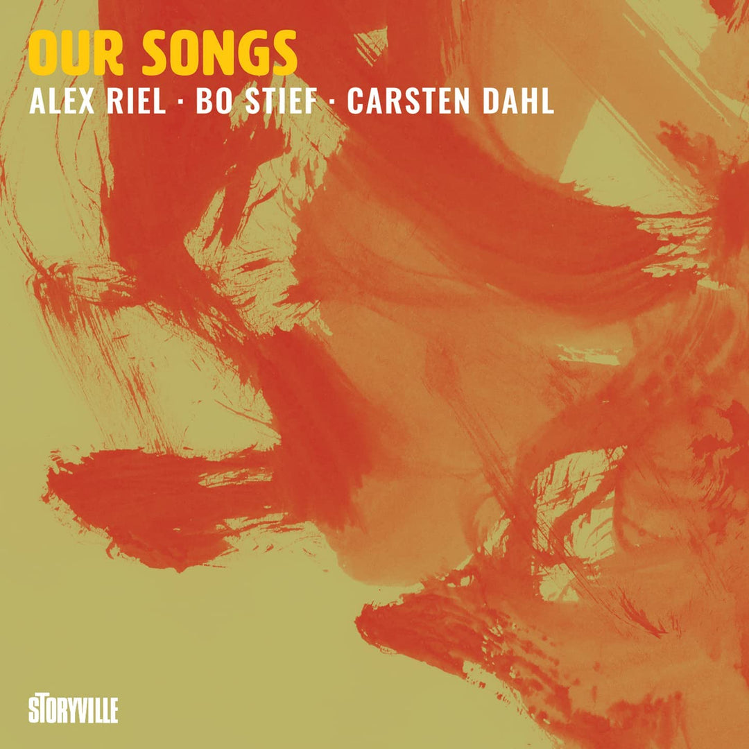 Alex Riel, Bo Stief & Carsten Dahl - Our Songs [Audio CD]