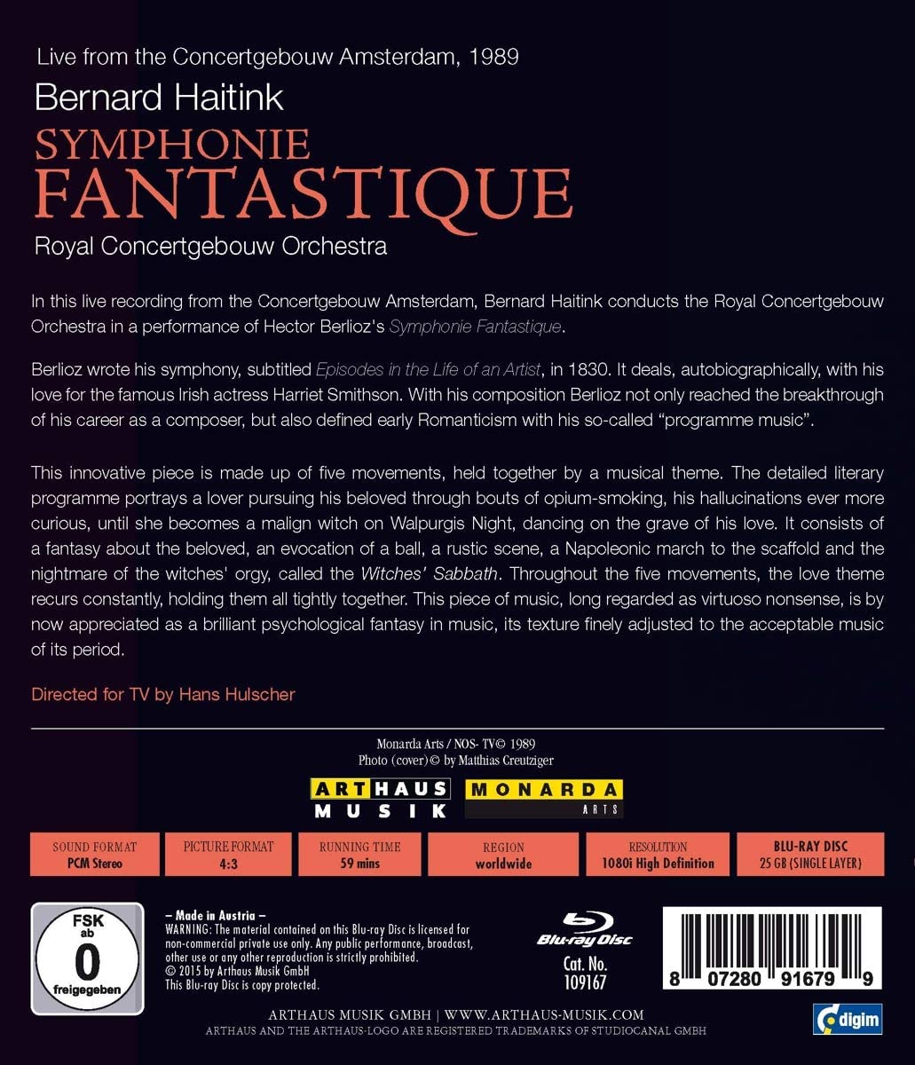 Berlioz: Symphony Fantastique [Bernard Haitink, Royal Concertgebouw Orchestra] [ARTHAUS [1979] [2015] [Blu-ray]