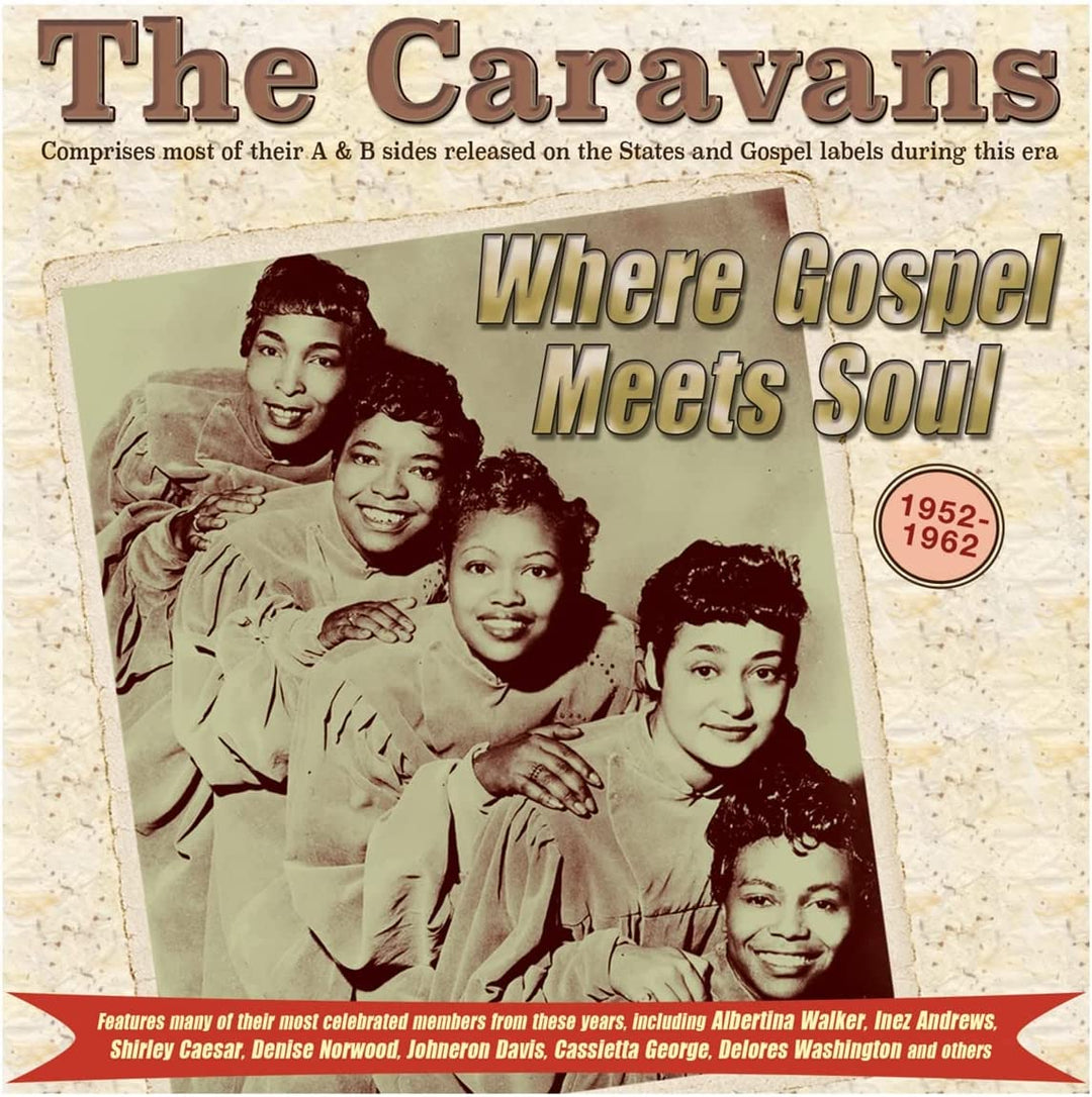 Where Gospel Meets Soul - The Caravans 1952-62 [Audio CD]