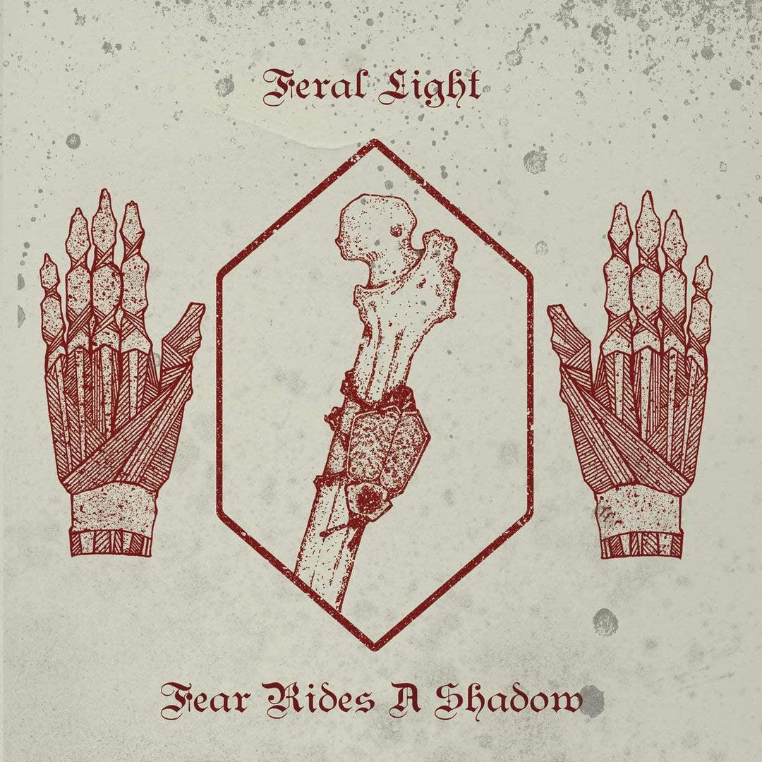 Feral Light - Fear Rides A Shadow [Vinyl]