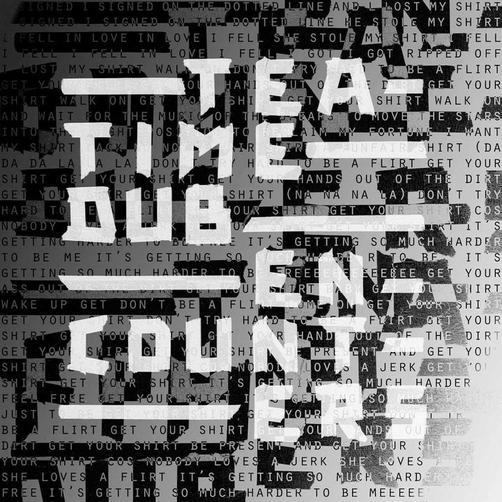 Teatime Dub-Begegnungen