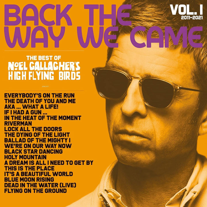 Noel Gallaghers High Flying Birds – Back The Way We Came: Vol. 1 (2011 - 2021) [Audio-CD]