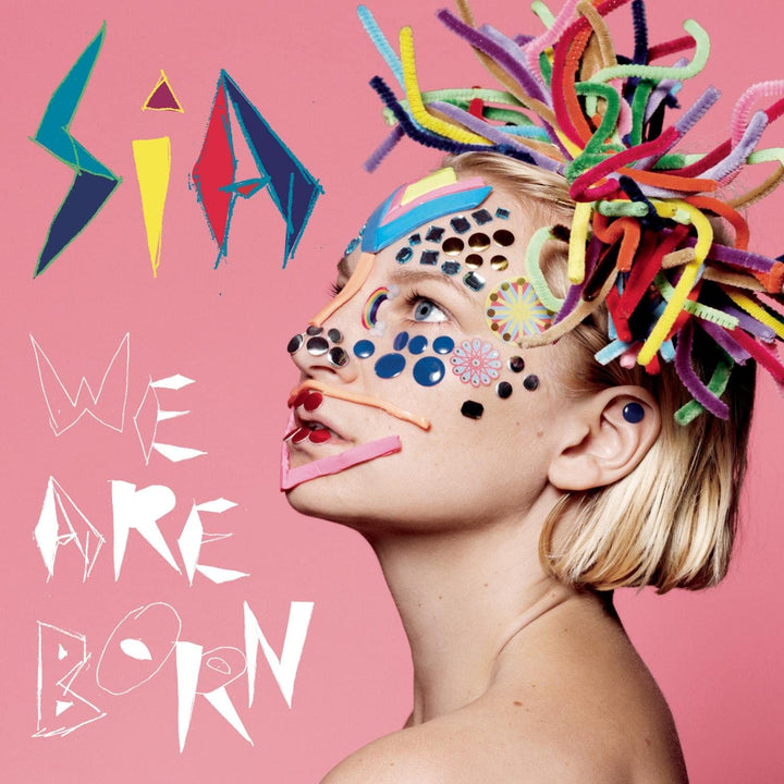 We Are Born - Sia [Audio-CD]