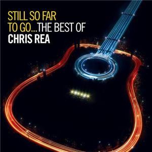 Chris Rea – Still So Far To Go – Das Beste von Chris Rea [Audio-CD]